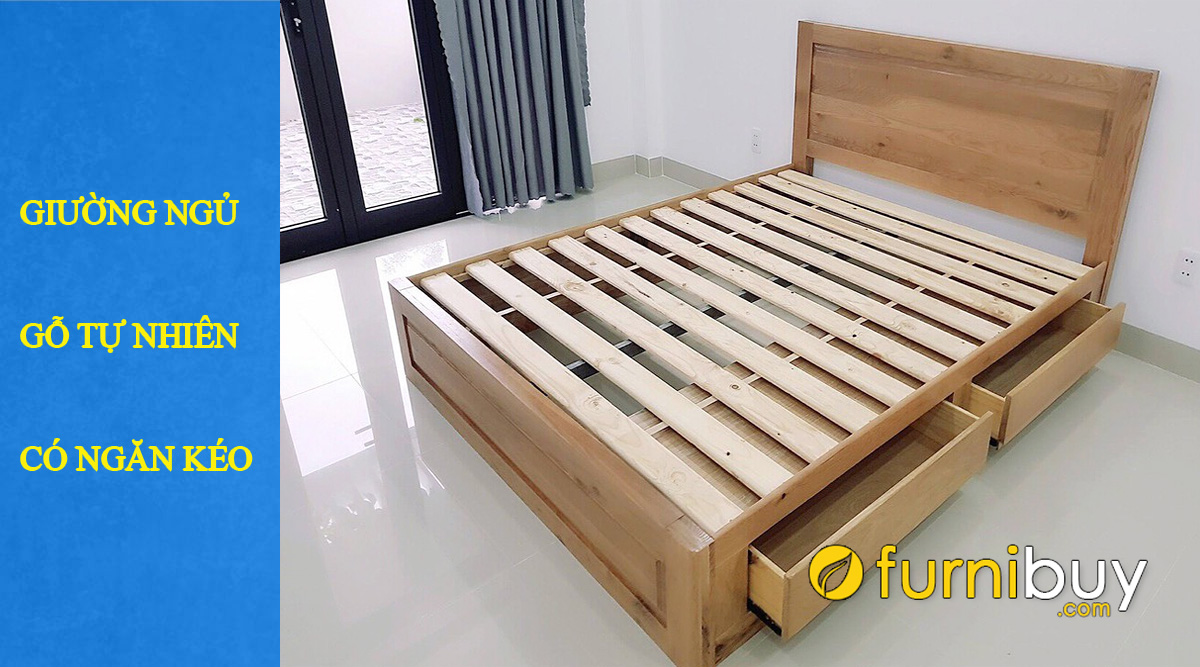 Giường gỗ tự nhiên có ngăn kéo - Ưu nhược điểm, Báo giá | FurniBuy