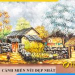 Nhung buc tranh phong canh mien nui rung tay bac dep nhat